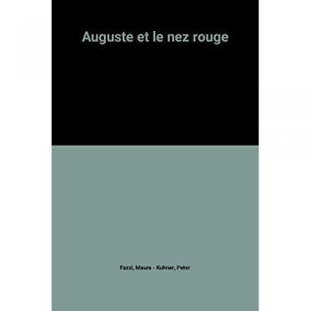 Auguste et le nez rouge