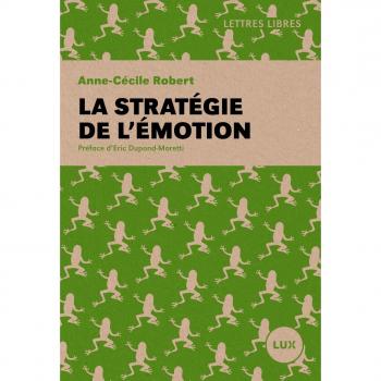 La strategie de l'emotion