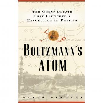 Lindley, David: Boltzmanns Atom