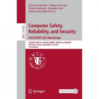 Computer Safety Reliability and Security. SAFECOMP 2023 Workshops
