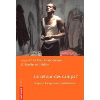 Le Retour des camps ?