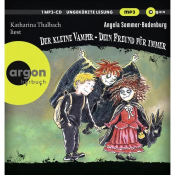 Der kleine Vampir: Dein Freund für immer,1 Audio-CD, 1 MP3