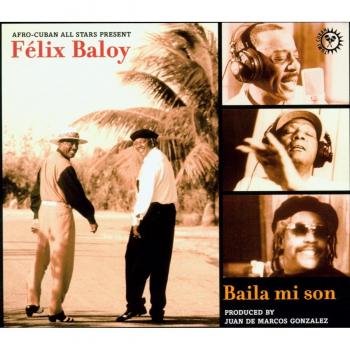 Felix Baloy Baila Mi Son