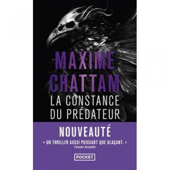 La Constance du Prédateur: Thriller von Maxime Chattam
