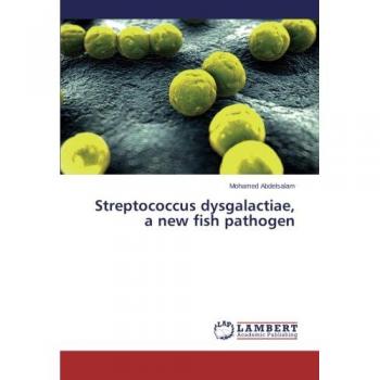 Streptococcus dysgalactiae, a new fish pathogen
