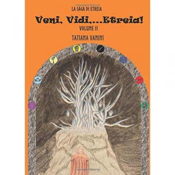 Veni, vidi... Etreia! La saga di Etreia: 2