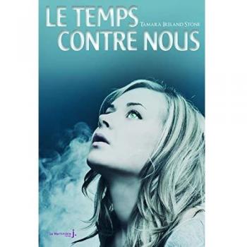 Stone, Tamara Ireland Le Temps Contre Nous