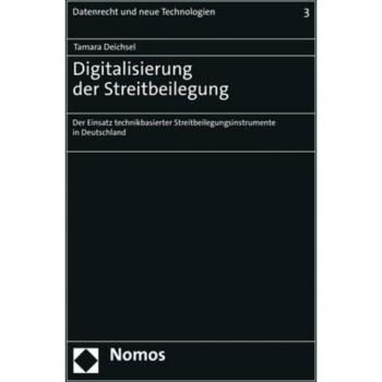 Deichsel, Tamara: Digitalisierung der Streitbeilegung