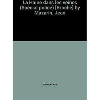 LA HAINE DANS LES VIENES