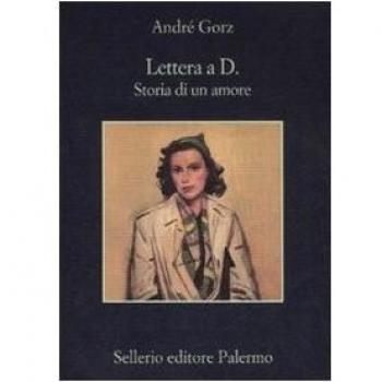 André Gorz Lettera A D. Storia Di Un Amore
