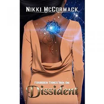 Dissident: Forbidden Things: Book One