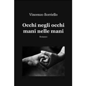 Occhi negli occhi mani nelle mani