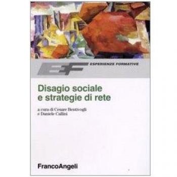 Disagio sociale e strategie di rete
