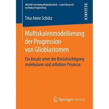 Multiskalenmodellierung der Progression von Glioblastomen
