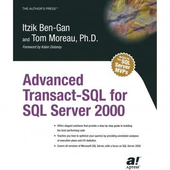 Advanced Transact-SQL for SQL Server 2000, by Itzik Ben-Gan