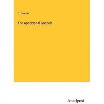 The Apocryphal Gospels