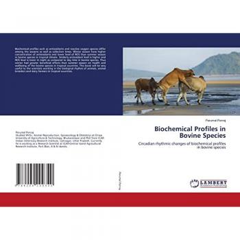 Biochemical Profiles in Bovine Species: Circadian rhythmic changes of biochemical profiles in bovine species