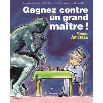 Gagnez Contre Un Grand Maître !