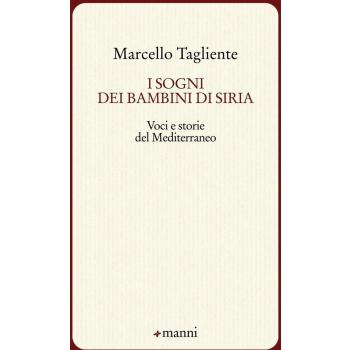 I sogni dei bambini di Siria. Voci e storie del Mediterraneo