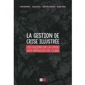 La gestion de crise illustrée
