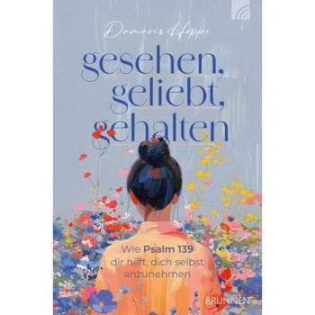 Hoppe, Damaris: Gesehen, geliebt, gehalten