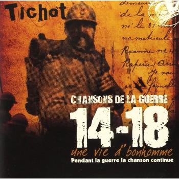 Les Chansons De La Guerre 14-18