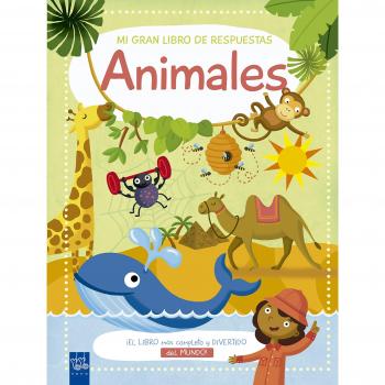 Mi gran libro de respuestas. Animales.