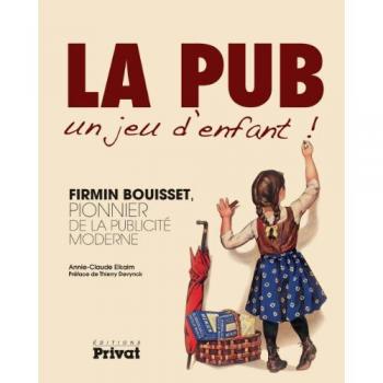 Firmin bouisset affichiste Firmin Bouisset, Pionnier de la publicité moderne