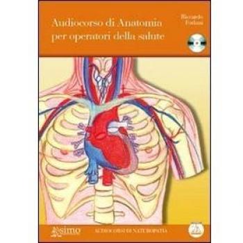 Audiocorso di Anatomia per Operatori della Salute