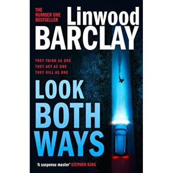 Linwood Barclay Look Both Ways