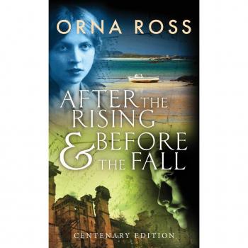 Ross, Orna: After The Rising & Before The Fall