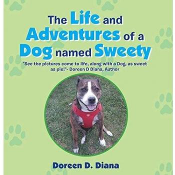 The Life and Adventures of a Dog Named Sweety