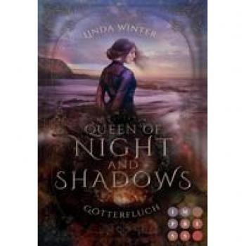 Winter, Linda: Queen of Night and Shadows. Götterfluch