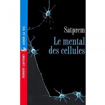 Le mental des cellules
