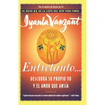 Entretanto (in the Meantime), by Iyanla Vanzant