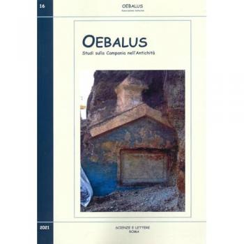 Oebalus. Studi sulla Campania nell'antichità. Vol. 16