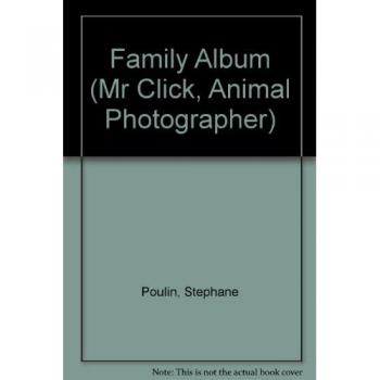 Family Album, Mr Click, Animal Photographer