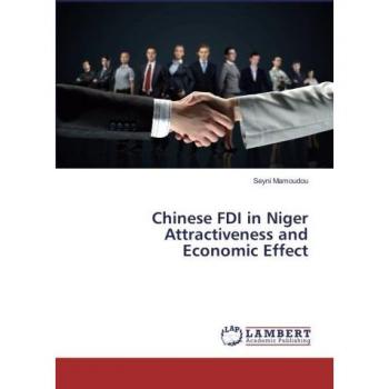 Chinese FDI in Niger Attractiveness and Economic Effect