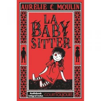 Court toujours : La babysitter