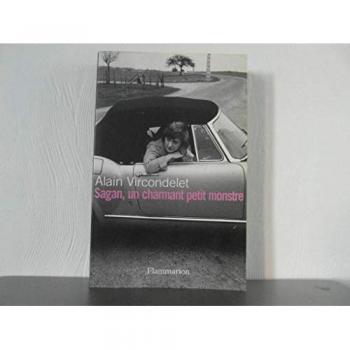 Françoise Sagan : Un charmant petit monstre (Biographies (Rs)