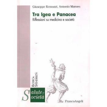 Tra Igea e Panacea. Riflessioni su medicina e societÃ 