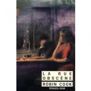 La rue obscène (Rivages-Noir)