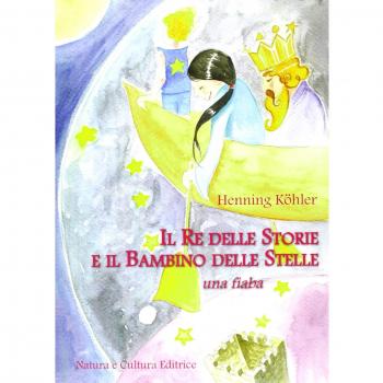 Il re delle storie e il bambino delle stelle