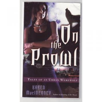 On the Prowl: Tales of an Urban Werewolf