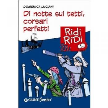 Di notte sui tetti, corsari perfetti