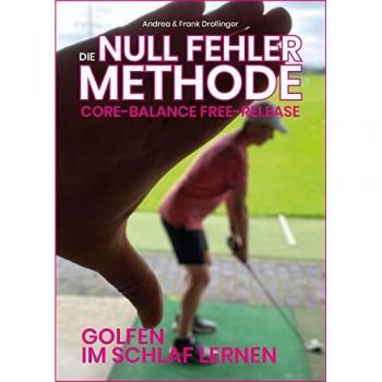 Die Null Fehler Golf Methode