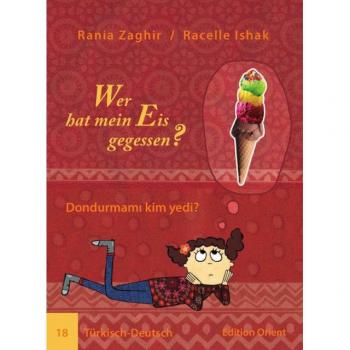 Wer hat mein Eis gegessen? (Türkisch-Deutsch): Türkisch-Deutsch