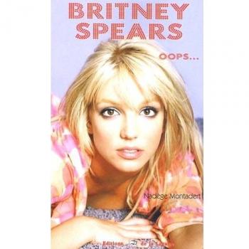 Britney Spears : Oops...