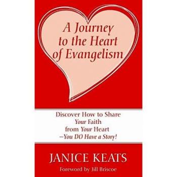 A Journey to the Heart of Evangelism