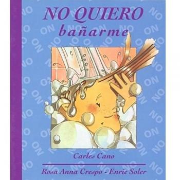 No quiero bañarme (Tapa blanda).